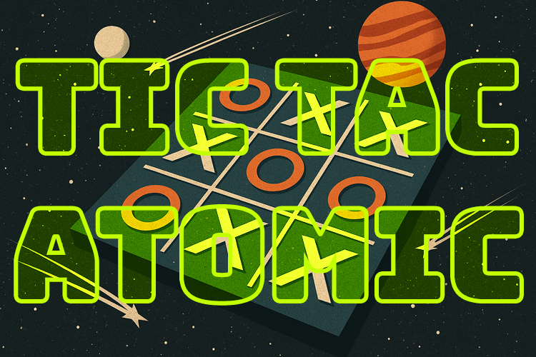 Tic Tac Atomic